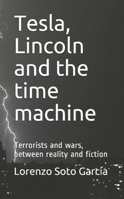 Book cover for Tesla, Lincoln and the time machine