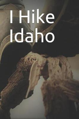 Book cover for I Hike Idaho