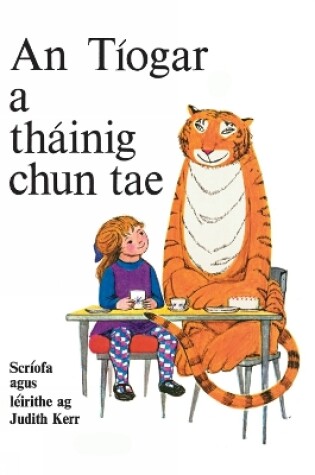 Cover of An Tíogar a Tháinig Chun Tae