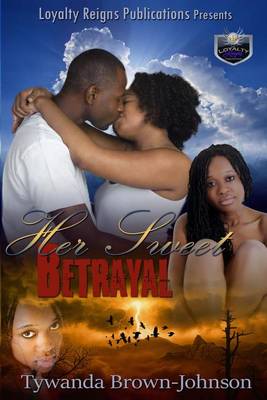 Book cover for Her Sweet Betrayal