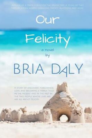 Cover of Our Felicity