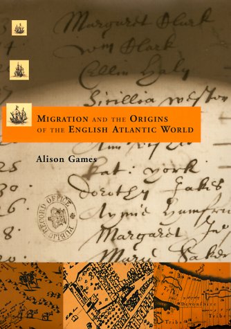 Book cover for Migration and the Origins of the English Atlantic World