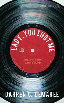 Book cover for Lady, You Shot Me