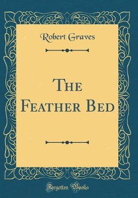 Book cover for The Feather Bed (Classic Reprint)