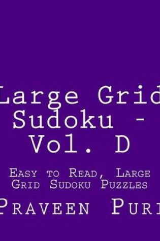 Cover of Large Grid Sudoku - Vol. D