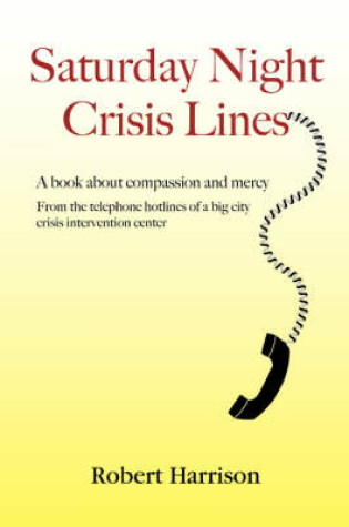 Cover of Saturday Night Crisis Lines