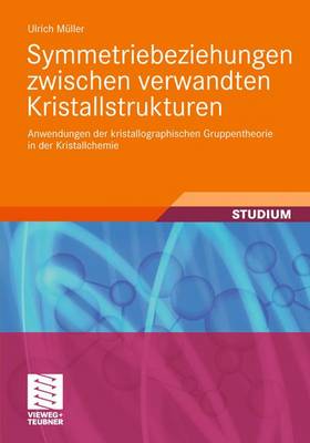 Book cover for Symmetriebeziehungen zwischen verwandten Kristallstrukturen