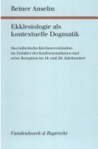 Cover of Ekklesiologie ALS Kontextuelle Dogmatik