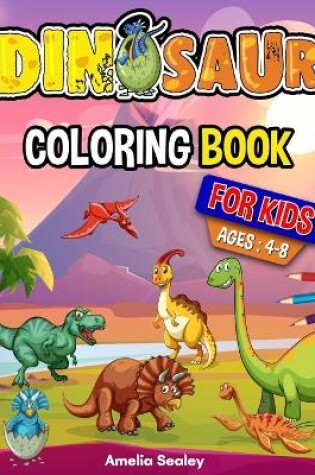 Cover of Awesome Dinosaurs Coloring Book for Kids