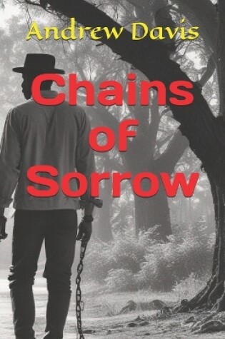 Cover of Chains of Sorrow