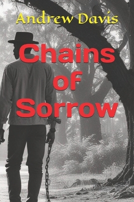 Book cover for Chains of Sorrow