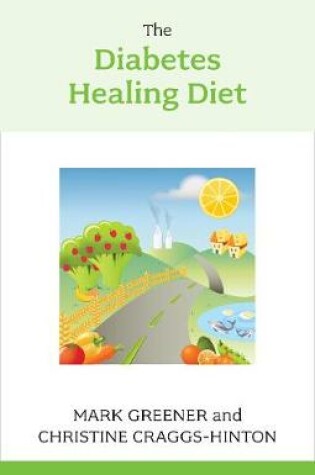 Cover of The Diabetes Healing Diet