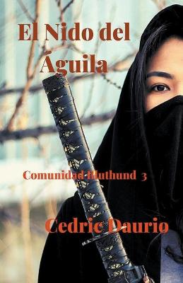 Book cover for El Nido del Águila- Comunidad Bluthund 3