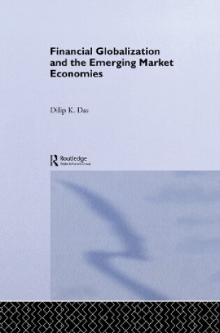 Cover of Financial Globalization and the Emerging Market Economy