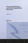 Book cover for Financial Globalization and the Emerging Market Economy