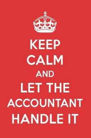 Cover of Keep Calm and Let the Accountant Handle It