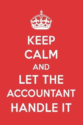 Book cover for Keep Calm and Let the Accountant Handle It