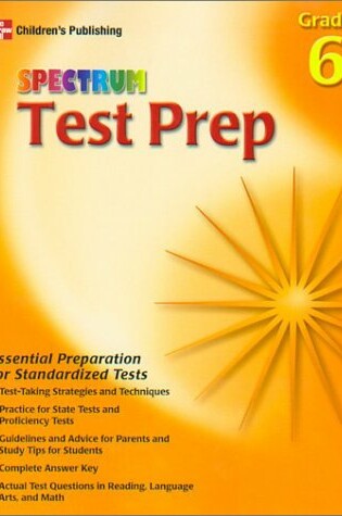 Cover of Spectrum Test Prep, Grade 6