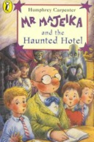 Cover of Mr. Majeika and the Haunted Hotel