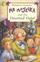 Book cover for Mr. Majeika and the Haunted Hotel