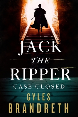 Book cover for Jack the Ripper: Case Closed