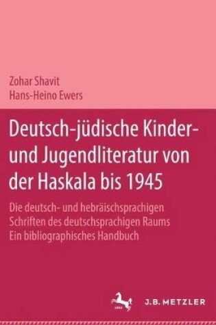 Cover of Deutsch-Judische Kinder- Und Jugendliteratur Von Der Haskala Bis 1945