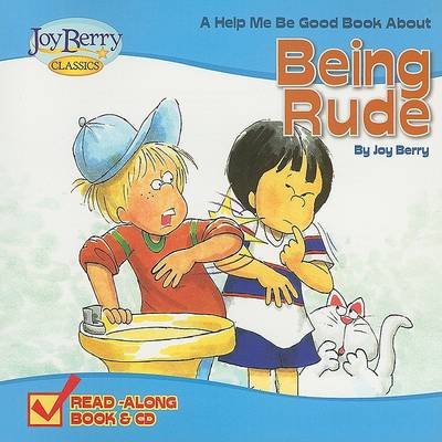 Cover of Help Me Be Good About Being Rude