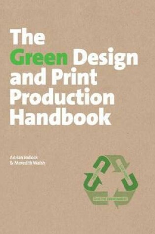 Cover of The Green Design and Print Production Handbook