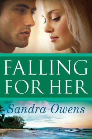 Cover of Falling For Her