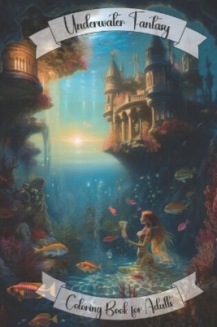 Cover of Underwater fantasy coloring book for adults