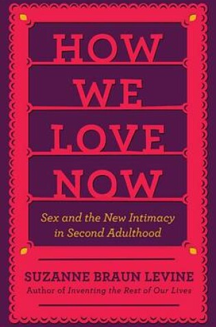 Cover of How We Love Now