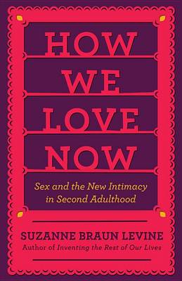 Book cover for How We Love Now