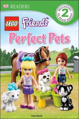Book cover for DK Readers L2: Lego Friends Perfect Pets