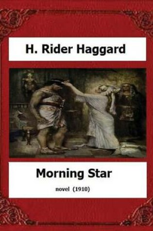 Cover of Morning Star (1910) novel by