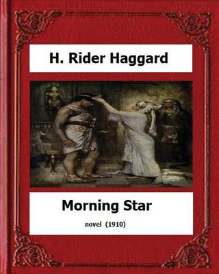 Book cover for Morning Star (1910) novel by