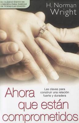 Book cover for Ahora Que Estan Comprometidos