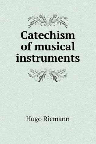 Cover of Catechism of musical instruments