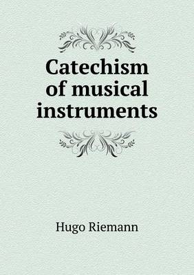 Book cover for Catechism of musical instruments