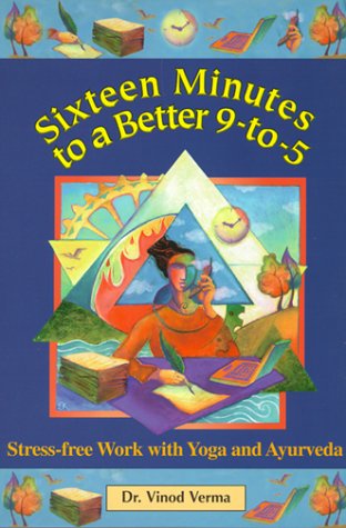 Book cover for Sixteen Minutes to a Better 9 to 5