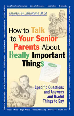 Book cover for How to Talk to Your Senior Parents About Really Important Things