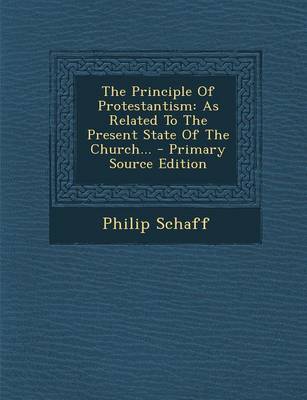 Book cover for The Principle of Protestantism