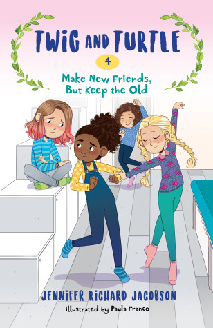 Book cover for Twig and Turtle 4: Make New Friends, But Keep the Old