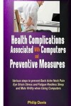 Book cover for Health Complications Associated with Computers and Preventive Measures