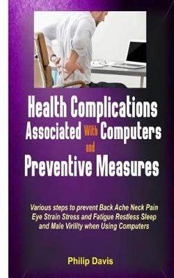 Book cover for Health Complications Associated with Computers and Preventive Measures