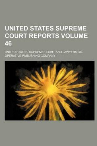 Cover of United States Supreme Court Reports Volume 46