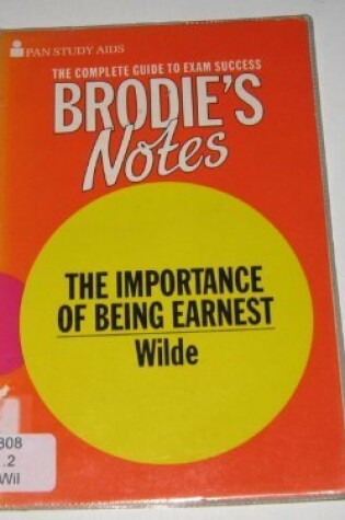 Cover of Brodie's Notes on Oscar Wilde's 'The Importance of Being Earnest'