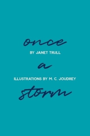 Cover of Once a Storm: Grief