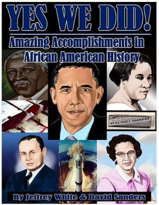 Cover of Yes We Did! Amazing Accomplishments in African American History