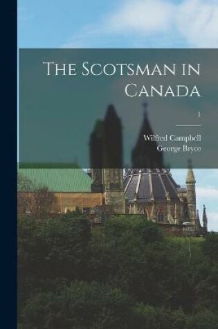 Cover of The Scotsman in Canada; 1