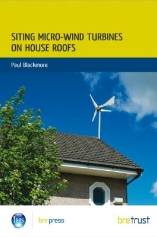 Cover of Siting Micro-Wind Turbines on House Roofs